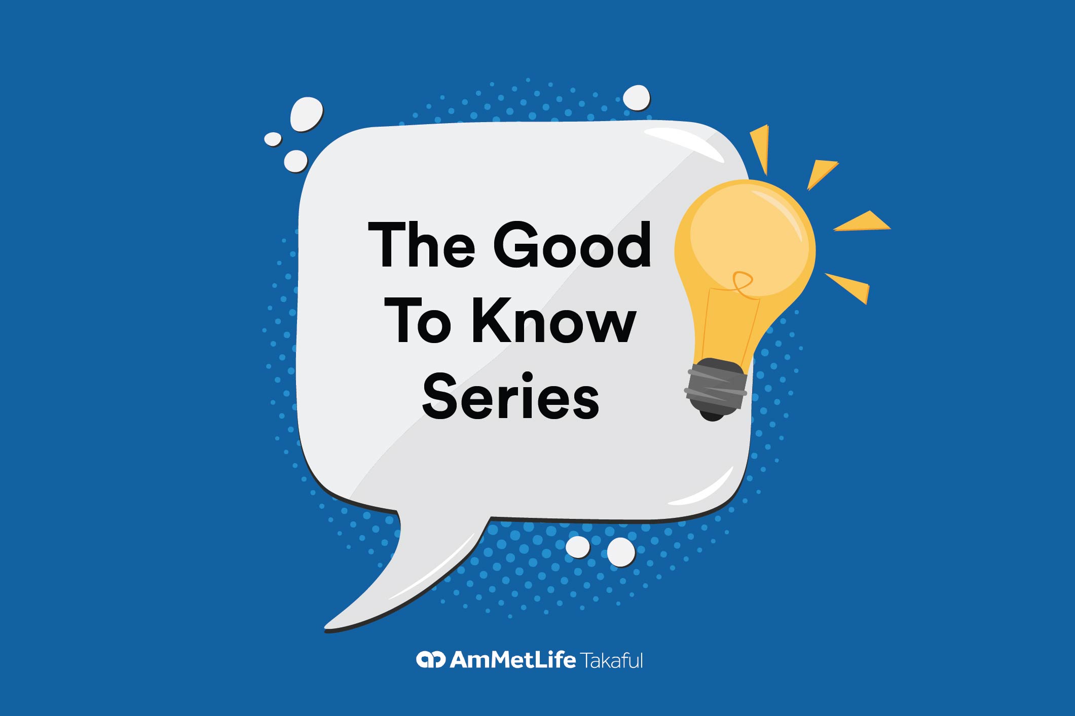 The Good To Know Series